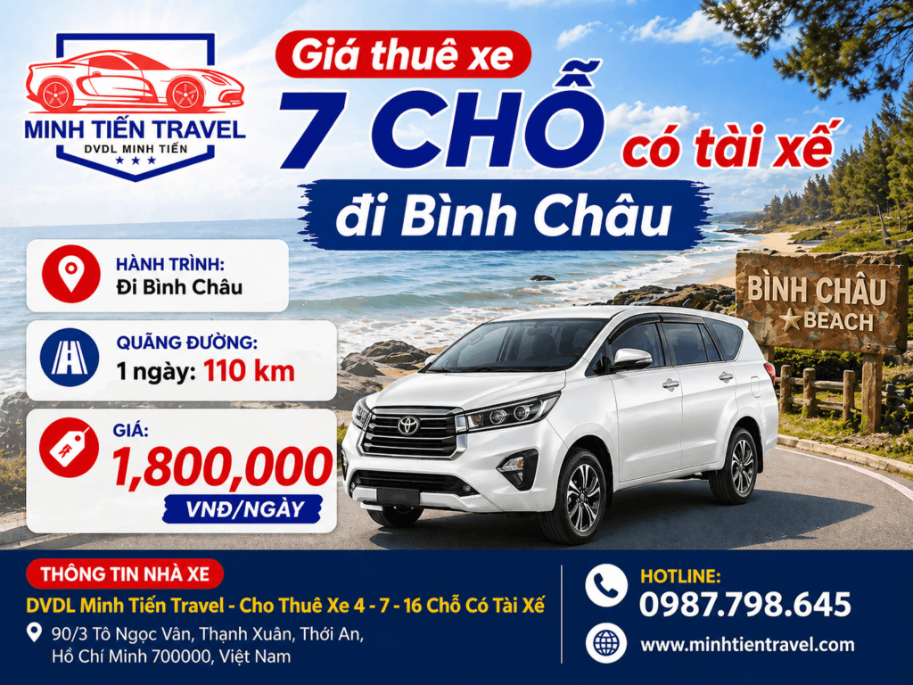 Giá thuê xe 7 chỗ có tài xê đi Bình Châu DVDL Minh Tiến Travel