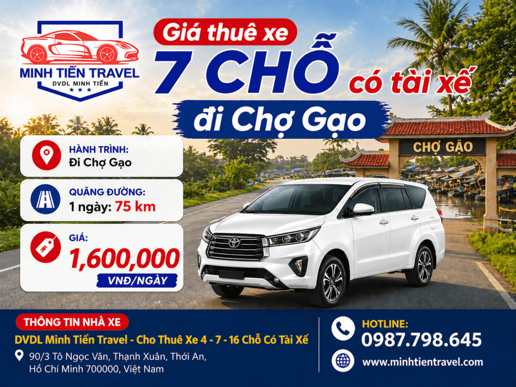Giá thuê xe 7 chỗ có tài xế đi Chợ Gạo DVDL Minh Tiến Travel