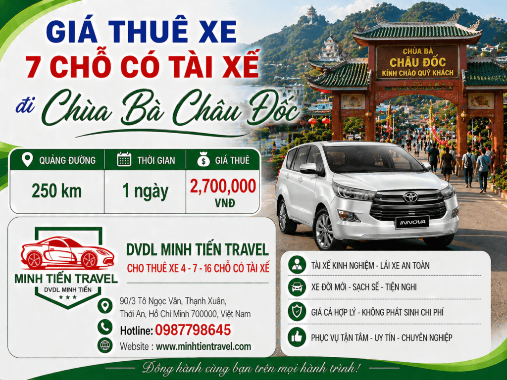 Giá thuê xe 7 chỗ có tài xế đi Chùa Bà Châu Đốc _ An Giang DVDL Minh Tiến Travel