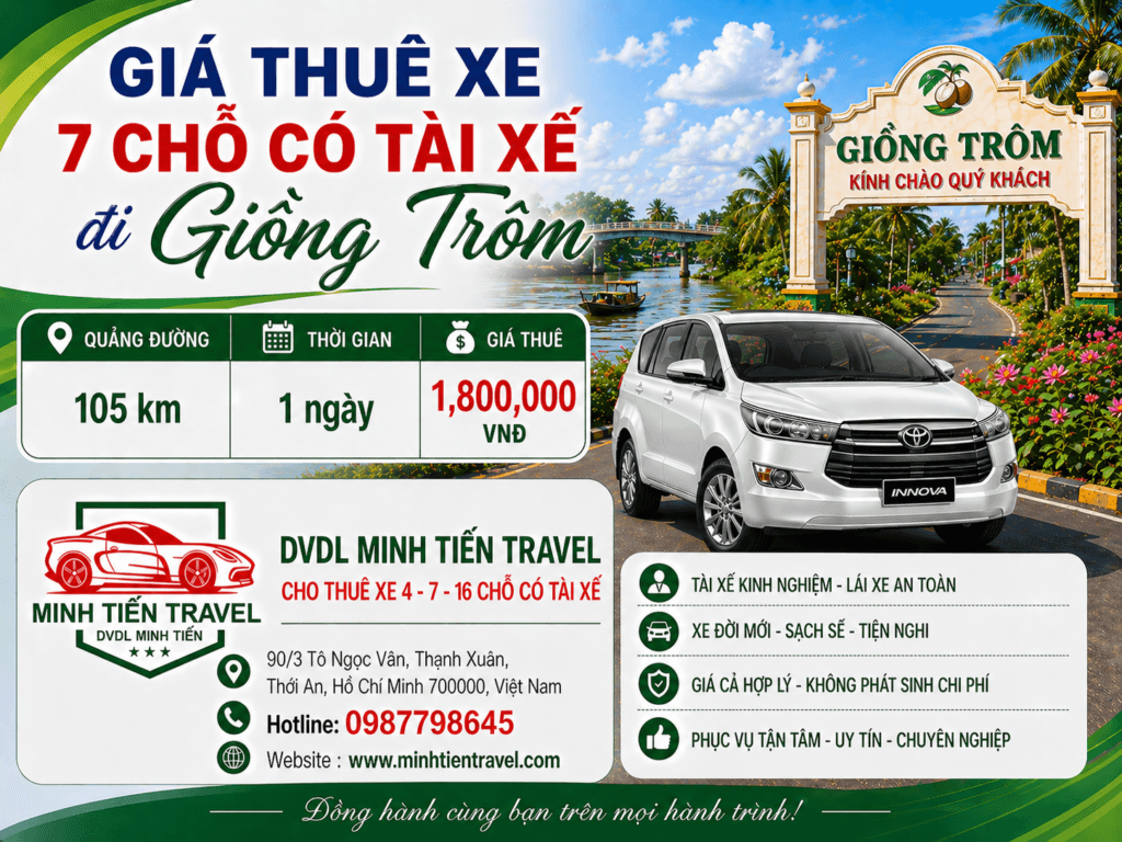 Giá thuê xe 7 chỗ có tài xế đi Giồng Trôm DVDL Minh Tiến Travel