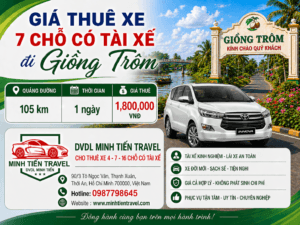 Giá thuê xe 7 chỗ có tài xế đi Giồng Trôm DVDL Minh Tiến Travel