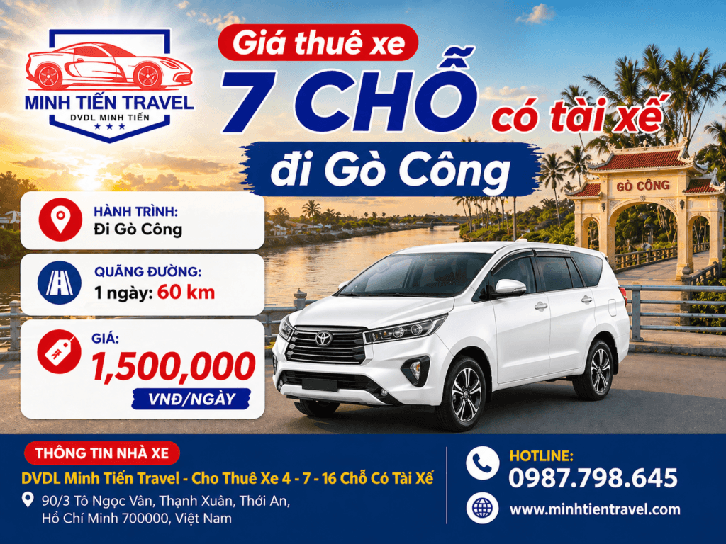 Giá thuê xe 7 chỗ có tài xế đi Gò Công DVDL Minh Tiến Travel