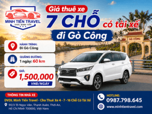 Giá thuê xe 7 chỗ có tài xế đi Gò Công DVDL Minh Tiến Travel