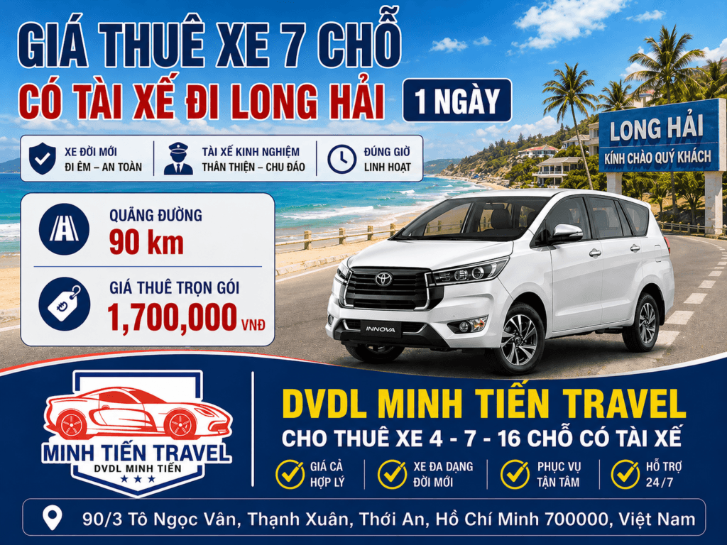 Giá thuê xe 7 chỗ có tài xế đi Long Hải DVDL Minh Tiến Travel